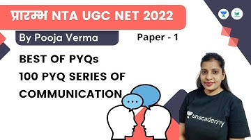 BEST OF PYQs | 100 PYQ SERIES OF COMMUNICATION | NTA UGC NET JRF 2022 | Pooja Verma