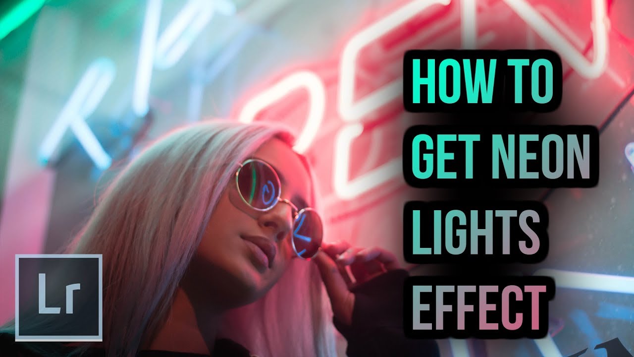 How To Create Neon Light Effect Lightroom Tutorial Youtube - neon nights neon red roblox logo