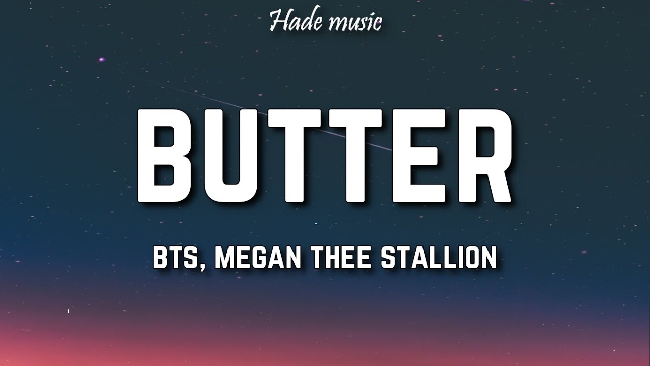 BTS Butter (Lyrics) Ft. Megan Thee Stallion YouTube