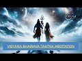Powerful & Ancient Meditation from Vigyana Bharava Tantra.