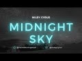 Miley Cyrus - Midnight Sky (1-Hour Loop)