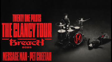 Twenty One Pilots - Message Man (Pet Cheetah) - The Clancy Tour: Breach - Live Studio Version 