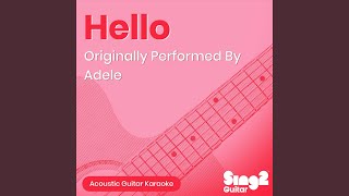 Download Lagu Hello (Shortened) [Originally Performed by Adele] (Acoustic Guitar Karaoke)