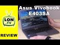 Vista previa del review en youtube del Asus Laptop E403SA