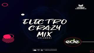 Electro Crazy Mix | By Ede DJ El Salvador | UMR