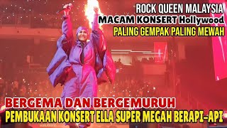 Pergghh!! Dahsyat Betul Pembukaan Konsert Jilid Akhir ELLA Puteri Kota Di Axiata Arena Bukit Jalil