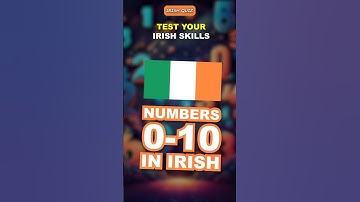 Learn Irish: Numbers 0-10 | Quiz