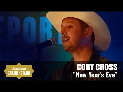 Watch Cory Cross - "New Year's Eve" live at Louisiana Grandstand's Opry Nights on YouTube Watch Cory Cross - "New Year's Eve" live at Louisiana Grandstand's Opry Nights on YouTube