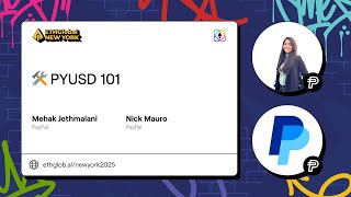 PYUSD 101 I Mehak Jethmalani and Nick Mauro