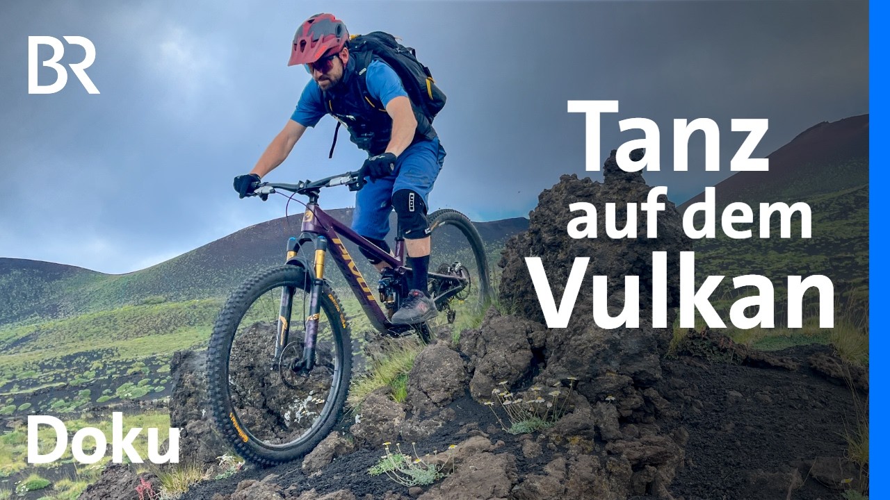 Mit dem Mountainbike am Ätna: Tanz auf dem Vulkan | Bergauf-Bergab | Doku | BR | Sizilien