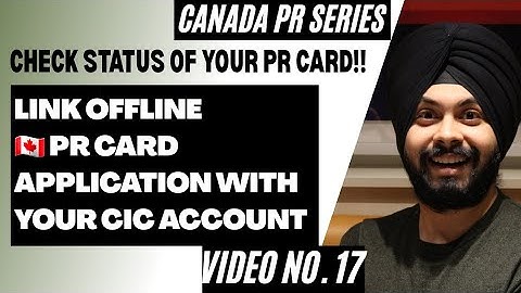 How to check status of your Canada PR card application in your CIC / IRCC account