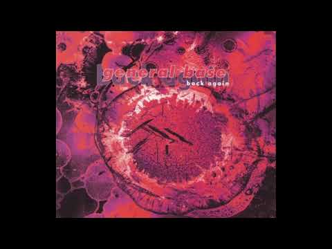 General Base - Back Again (Extended Version)