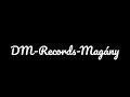 Dmrecords  magny official music