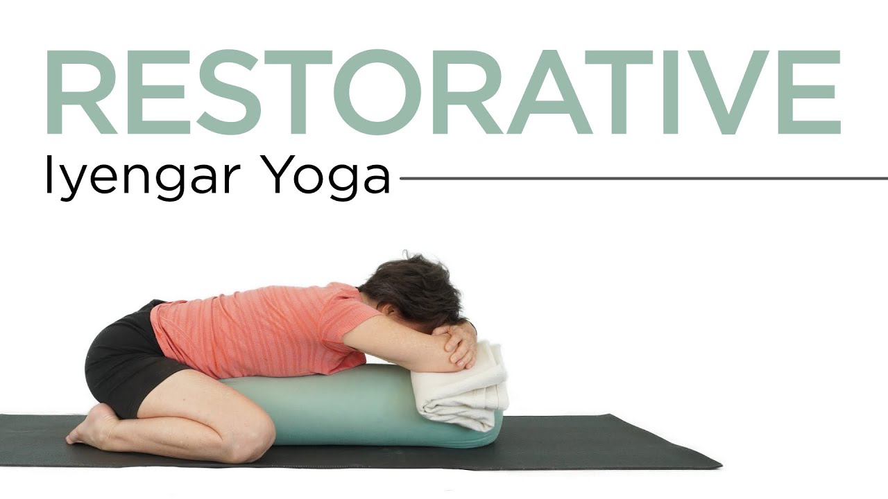 Iyengar Yoga-Restorative