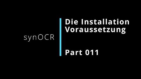 synOCR - Part 011 - The installation - Preconditions