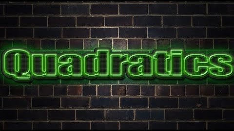 Quadratics: Introduction