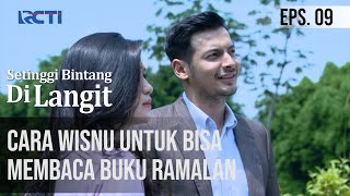 SETINGGI BINTANG DI LANGIT - Cara Wisnu Untuk Bisa Membaca Buku Ramalan