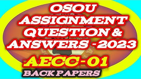 AECC-01 All Assignment Question And answer 2023#knowledge_for_all #osou_assingment_answer
