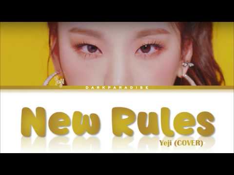 Yeji - New Rules (COVER) Lyrics