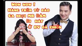 Ca sĩ Đàm Vĩnh Hưng bất ngờ được hàng chục tờ báo ca ngợi bà NPH  nghe được chỉ biết  OI MÀU