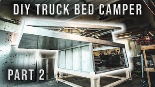 Truck Bed Camper Build | Part 2 | Wall Panels & Roof