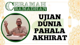 CERAH: Ujian Dunia Pahala Akhirat - Ustadz Nafi