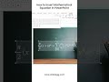 How to Insert Mathematical Equation in PowerPoint #slideegg