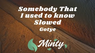 Gotye - Somebody That I Used To Know (ft. Kimbra) (Slowed TikTok Version)