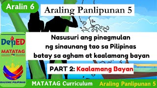 Aralin6: Nasusuri ang pinagmulan ng sinaunang tao sa Pilipinas batay: agham at kaalamang bayan (2/2) Aralin6: Nasusuri ang pinagmulan ng sinaunang tao sa Pilipinas batay: agham at kaalamang bayan (2/2)