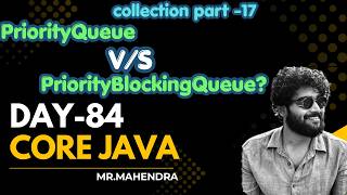 || core java || day - 84 || PriorityBlockingQueue Coding questions ||