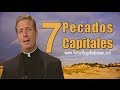 Predicas Catolicas - Los 7 Pecados Capitales