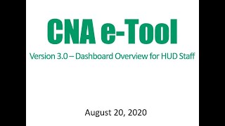 CNA e-Tool 3.0 - Dashboard Overview for HUD Staff