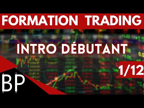 FORMATION TRADING DÉBUTANT 2022 | 1 | Introduction