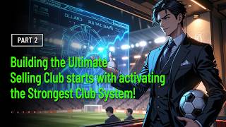 PART2 | Building the Ultimate Selling Club starts with activating the Strongest Club System!
