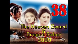 [ SUB INDO ] The Heaven Sword and Dragon Saber 2009 Ep 38