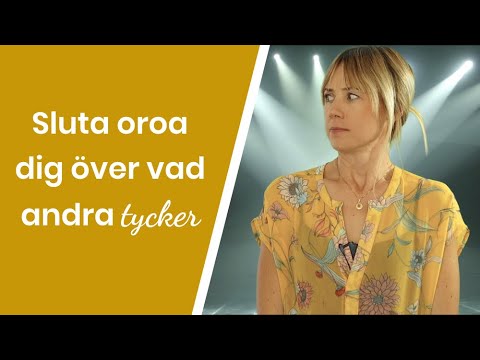 Video: Självförtroende. Hur Man Slutar Beroende På Andras åsikter