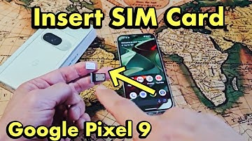 Google Pixel 9: How to Insert SIM Card & Double Check Mobile Settings