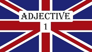 Invata engleza | VOCABULAR | Adjective 1