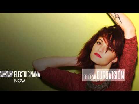 Electric Nana-Now (Objetivo Eurovisión)