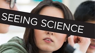 April/May 2017: Seeing Science
