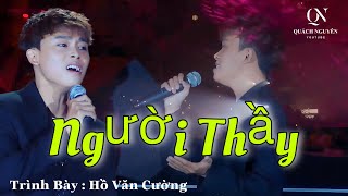 Người Thầy | Hồ Văn Cường Hát Tại Đại Học Hoa Sen