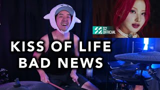 KISS OF LIFE 키스오브라이프 'Bad News' Drum Cover & Reaction