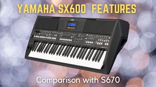 Yamaha SX600 Features Explained | SX600 vs. S670