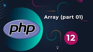 PHP 12 Array (part 01)