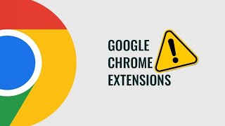 Caution 4 Malicious Chrome Extensions You Must Avoid
