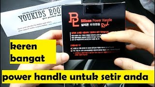 HOW TO TURN STEER EASY USE SILICON POWER HANDLE RED ROURING PUTARAN SETIR DI INNOVA REBORN