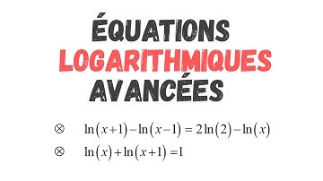 Équations Logarithmiques Avancées : Les Techniques Infaillibles de Résolution