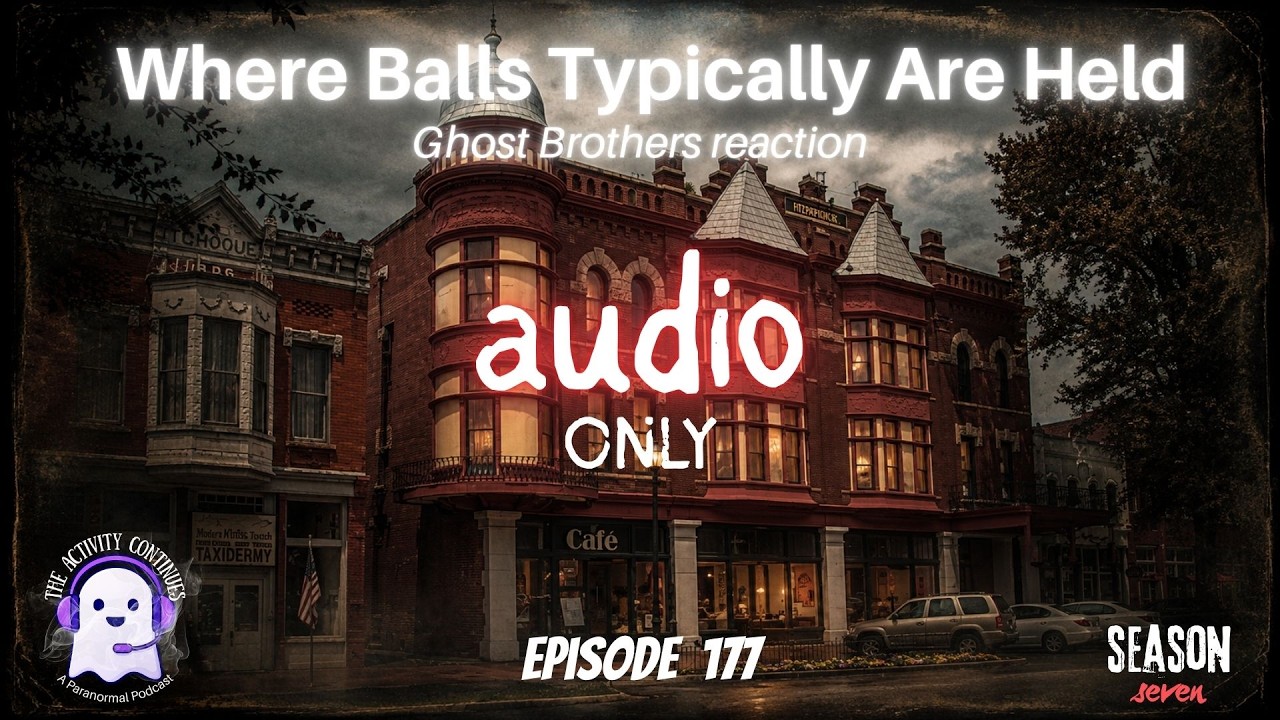 177: Where Balls Typically Are Held (Ghost Brothers React)