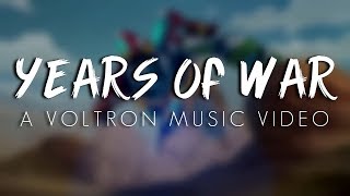 voltron | years of war | amv