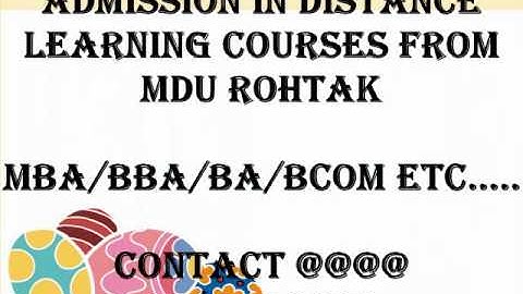 DISTNACE LEARNING COURSES FROM MDU (9289149991)MBA/BBA/BCOM